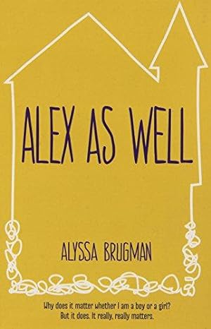 Seller image for Alex As Well for sale by WeBuyBooks
