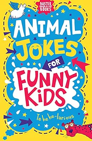 Imagen del vendedor de Animal Jokes for Funny Kids: Volume 6 (Buster Laugh-a-lot Books, 6) a la venta por WeBuyBooks