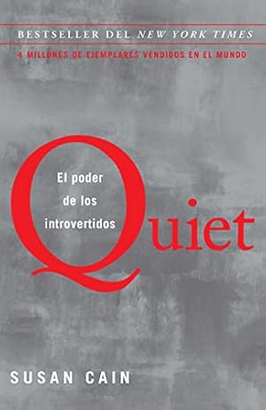 Seller image for Quiet: El poder de los introvertidos / Quiet: The Power of Introverts in a World That Can't Stop Talking (Spanish Edition) by Cain, Susan [Paperback ] for sale by booksXpress