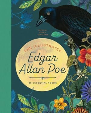 Bild des Verkufers fr The Illustrated Edgar Allan Poe: 25 Essential Poems (The Illustrated Poets Collection, 3) [Hardcover ] zum Verkauf von booksXpress