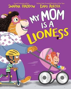Bild des Verkufers fr My Mom is a Lioness by Haddow, Swapna [Hardcover ] zum Verkauf von booksXpress