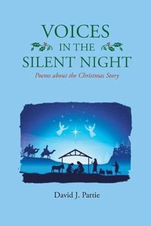 Seller image for Voices in the Silent Night: Poems about the Christmas Story [Soft Cover ] for sale by booksXpress