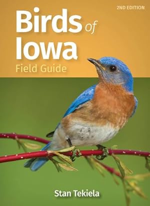 Seller image for Birds of Iowa Field Guide (Bird Identification Guides) by Tekiela, Stan [Paperback ] for sale by booksXpress