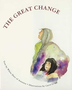 Imagen del vendedor de The Great Change by Horn, Gabriel White Deer of Autumn [Paperback ] a la venta por booksXpress