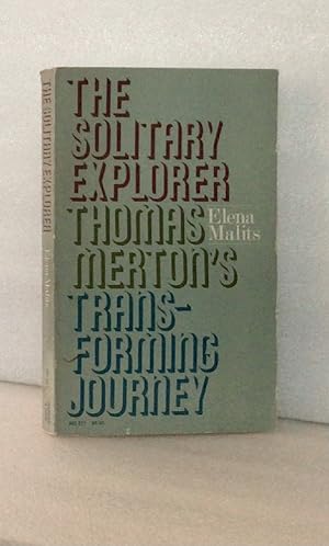Seller image for The Solitary Explorer: Thomas Merton's Transforming Journey for sale by boredom books