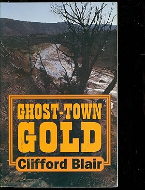 Bild des Verkufers fr Ghost-Town Gold (Large Print Edition) zum Verkauf von Don's Book Store