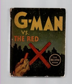 Imagen del vendedor de G-Man vs. the Red X (Big Little Books, 1147) a la venta por ABookLegacy, Mike and Carol Smith