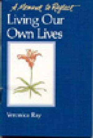 Seller image for Living Our Own Lives Moments to Reflect: A Moment to Reflect (Paperback) for sale by Grand Eagle Retail