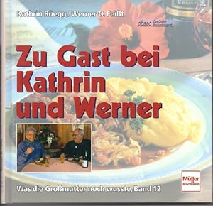 Seller image for Zu Gast bei Kathrin und Werner for sale by obaao - Online-Buchantiquariat Ohlemann