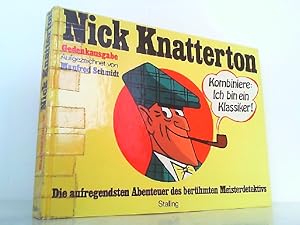 Imagen del vendedor de Nick Knatterton - Die aufregendsten Abenteuer des berhmten Meisterdetektivs. Gedenkausgabe. a la venta por Antiquariat Ehbrecht - Preis inkl. MwSt.