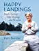 Seller image for Happy Landings: Emilie Loring's Life, Writing, and Wisdom by Bender Ph.D, Patti [Hardcover ] for sale by booksXpress