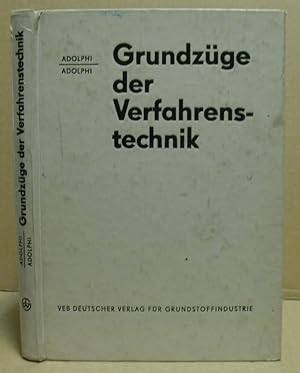 Seller image for Grundzge der Verfahrenstechnik fr Chemiker, konomen und Ingenieure der chemischen Industrie. for sale by Nicoline Thieme