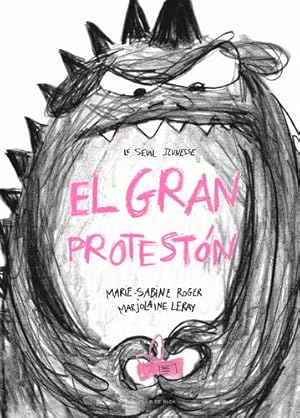Seller image for El gran Protest³n / The Big Complainer (Spanish Edition) by Roger, Marie-Sabine [Hardcover ] for sale by booksXpress