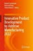 Image du vendeur pour Innovative Product Development by Additive Manufacturing 2022 [Soft Cover ] mis en vente par booksXpress