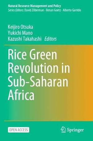 Seller image for Rice Green Revolution in Sub-Saharan Africa (Natural Resource Management and Policy, 56) [Paperback ] for sale by booksXpress