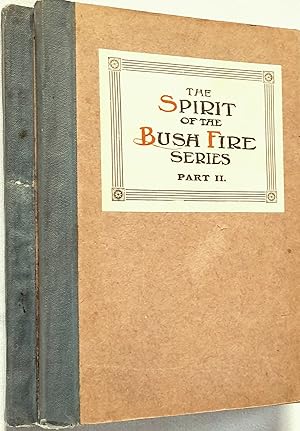 Imagen del vendedor de The Spirit of The Bush Fire Series Part I and Part II. a la venta por Banfield House Booksellers