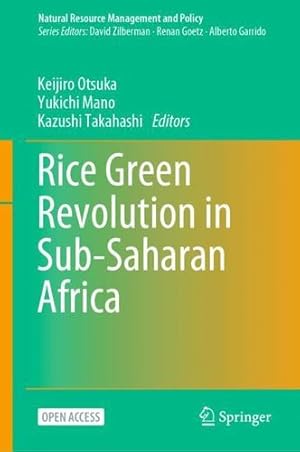 Seller image for Rice Green Revolution in Sub-Saharan Africa (Natural Resource Management and Policy, 56) [Hardcover ] for sale by booksXpress