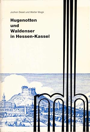 Bild des Verkufers fr Hugenotten und Waldenser in Hessen-Kassel; Teil: [Textbd.]. Monographia Hassiae ; H. 5 zum Verkauf von Schrmann und Kiewning GbR