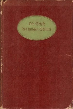 Imagen del vendedor de Die Briefe des jungen Schiller. Ausgew. u. eingel. v. Max Hecker a la venta por Schrmann und Kiewning GbR