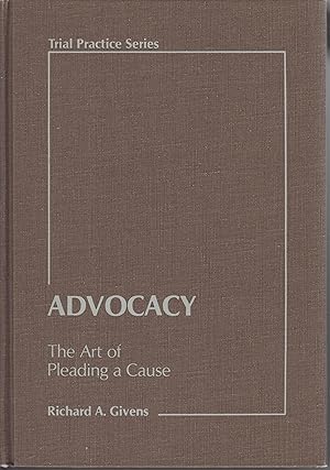 Seller image for Advocacy, the Art of Pleading a Cause for sale by Robinson Street Books, IOBA