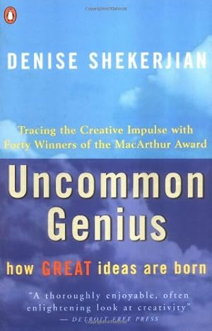 Imagen del vendedor de Uncommon Genius: How Great Ideas are Born by Shekerjian, Denise [Paperback ] a la venta por booksXpress