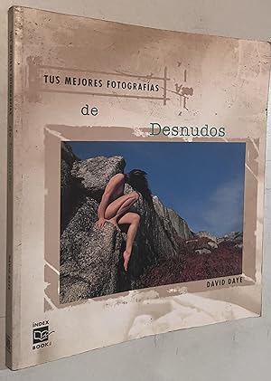 Seller image for Tus Mejores Fotografias de Desnudos for sale by Once Upon A Time