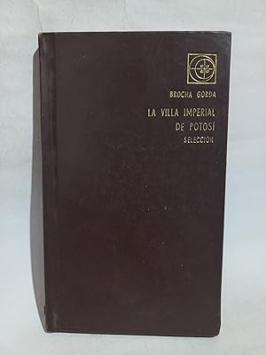 Seller image for La Villa Imperial de Potos for sale by Libros de Ultramar Alicante