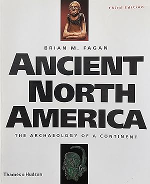 Seller image for Ancient North America: The Archaeology of a Continent for sale by Librairie La fort des Livres