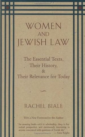Seller image for Women and Jewish Law: The Essential Texts, Their History, and Their Relevance for Today by Biale, Rachel [Paperback ] for sale by booksXpress