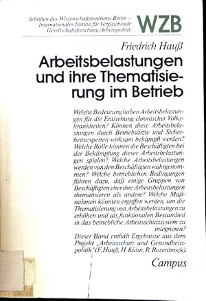 Bild des Verkufers fr Arbeitsbelastungen und ihre Thematisierung im Betrieb. Schriften des Wissenschaftszentrums Berlin : Internat. Inst. fr Vergleichende Gesellschaftsforschung/Arbeitspolitik zum Verkauf von books4less (Versandantiquariat Petra Gros GmbH & Co. KG)