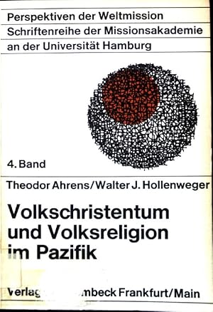 Immagine del venditore per Volkschristentum und Volksreligion im Pazifik : Wiederentdeckung d. Mythos fr d. christl. Glauben. Perspektiven der Weltmission ; Bd. 4 venduto da books4less (Versandantiquariat Petra Gros GmbH & Co. KG)