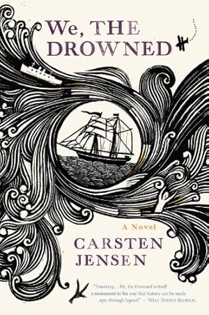 Seller image for We, the Drowned by Jensen, Carsten [Paperback ] for sale by booksXpress