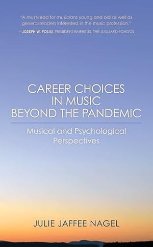 Bild des Verkufers fr Career Choices in Music beyond the Pandemic [Soft Cover ] zum Verkauf von booksXpress