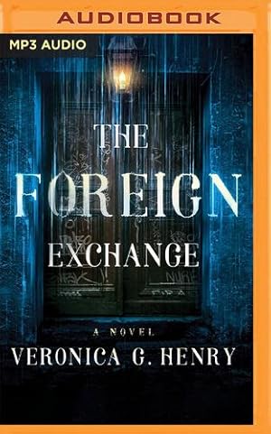 Seller image for The Foreign Exchange: A Novel (Mambo Reina, 2) by Henry, Veronica G. [Audio CD ] for sale by booksXpress