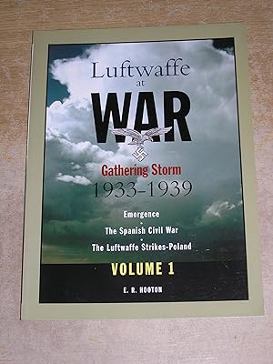 Seller image for Luftwaffe at War: Gathering Storm 1933-1939 Volume 1 for sale by Neo Books