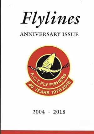 Flylines - Anniversary Issue - A.C.T. Fly Fishers