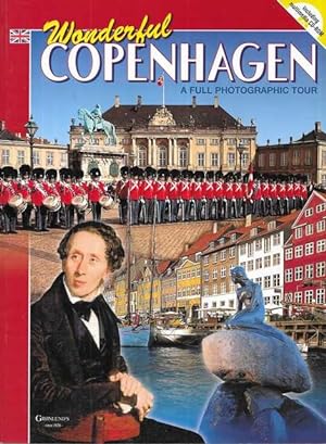 Wonderful Copenahgen: A Full Photographic Tour