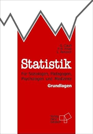 Bild des Verkufers fr Grundlagen der Statistik. Fr Soziologen, Pdagogen, Psychologen und Mediziner zum Verkauf von getbooks GmbH