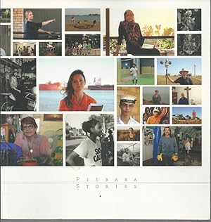 Image du vendeur pour Pilbara Stories A New Way of Knowing the People of the Pilbara mis en vente par Elizabeth's Bookshops