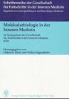 Seller image for Molekularbiologie in der inneren Medizin : Kln ; 15 Tabellen. hrsg. von Hubert E. Blum und Walter Siegenthaler / Gesellschaft fr Fortschritte in der Inneren Medizin: Symposium der Gesellschaft fr Fortschritte in der Inneren Medizin ; 24; Schriftenreihe der Gesellschaft fr Fortschritte in der Inneren Medizin, for sale by Antiquariat Im Baldreit