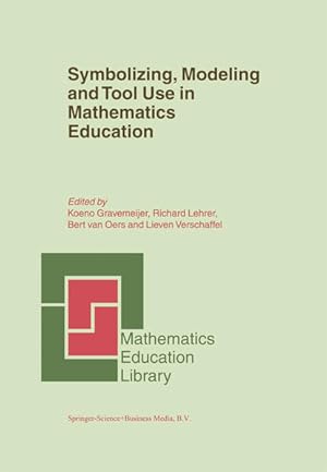 Imagen del vendedor de Symbolizing, Modeling and Tool Use in Mathematics Education (Mathematics Education Library, 30, Band 30) a la venta por getbooks GmbH