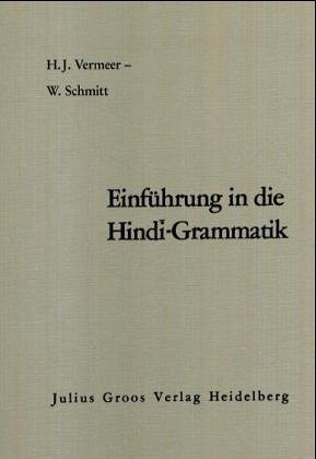 Seller image for Einfhrung in die Grammatik der modernen Hindi (2 Bnde). BEILIEGEND: Hindi-Lesebuch, for sale by Antiquariat Im Baldreit