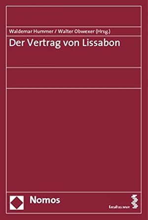 Immagine del venditore per Der Vertrag von Lissabon. Waldemar Hummer/Walter Obwexer (Hrsg.), venduto da Antiquariat Im Baldreit