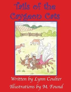 Immagine del venditore per Tails of the Caygeon Cats by Coulter, Lynn [Hardcover ] venduto da booksXpress