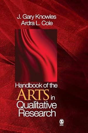 Bild des Verkufers fr Handbook of the Arts in Qualitative Research : Perspectives, Methodologies, Examples, and Issues zum Verkauf von AHA-BUCH GmbH
