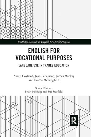 Seller image for English for Vocational Purposes (Routledge Research in English for Specific Purposes) by Coxhead, Averil, Parkinson, Jean, Mackay, James, McLaughlin, Emma [Paperback ] for sale by booksXpress