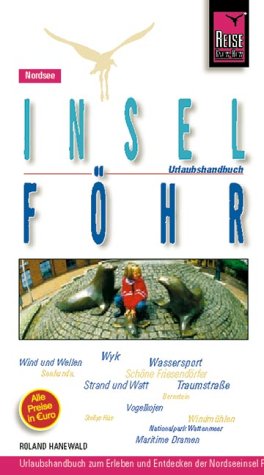 Bild des Verkufers fr Insel Fhr [Urlaubshandbuch zum Erleben und Entdecken der Nordseeinsel Fhr] zum Verkauf von Antiquariat Buchhandel Daniel Viertel