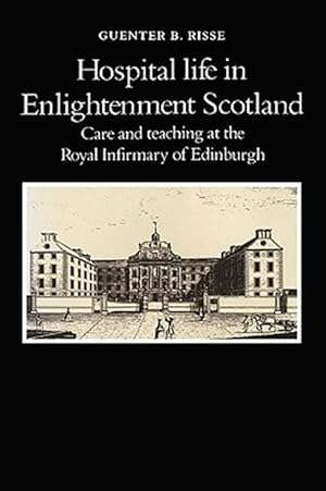Seller image for Hospital Life in Enlightenment Scotland for sale by GreatBookPrices