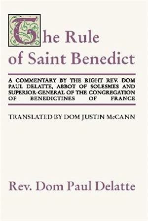 Immagine del venditore per Commentary on the Rule of St. Benedict venduto da GreatBookPrices