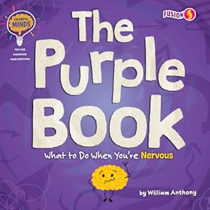 Seller image for The Purple Book: What to Do When You're Nervous (Paperback or Softback) for sale by BargainBookStores